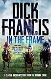 In The Frame A Classic Racing Mystery From The King Of Crime