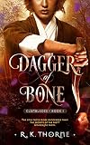 Dagger of Bone (Legends of the Clanblades, #1)