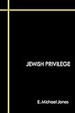 Jewish Privilege English Edition