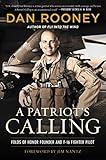 A Patriots Calling My Life As An F16 Fighter Pilot