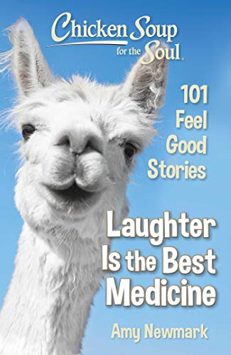 Laughter is the Best Medicine (By: Amy Newmark) cover