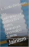501 Questions Of Tattvartha Sutra Akaranga And Kalpa Sutras Jainism
