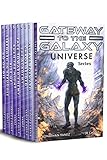 Gateway To The Galaxy Universe The Complete Military Space Opera Series Books 1 9 English Edition