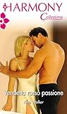 Vendetta Rosso Passione Harmony Collezione Italian Edition