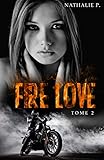 Fire Love Tome 2
