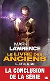 Soeur Sainte: Le Livre Des Anciens, T3