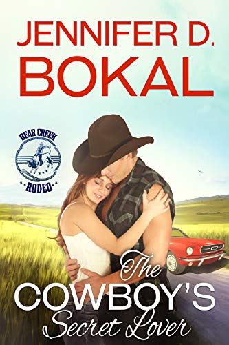 The Cowboy's Secret Lover (By: Jennifer D. Bokal) cover