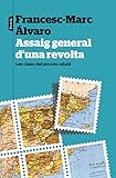 Assaig General Duna Revolta Les Claus Del Procs Catal Catalan Edition