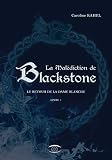 La Mal%C3%A9diction De Blackstone: Le Retour De La Dame Blanche