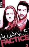 Alliance Factice   Tome 2