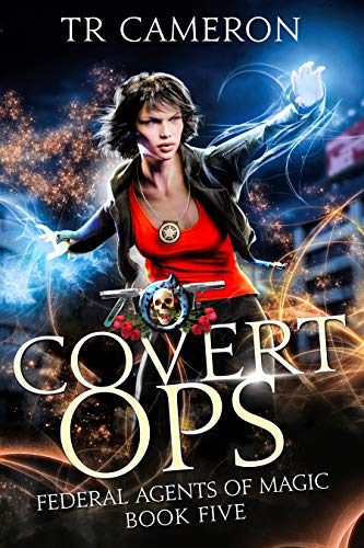 Covert Ops (By: Michael Anderle,T.R. Cameron,Martha Carr) cover