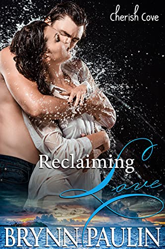 Reclaiming Love (By: Brynn Paulin) cover