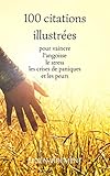 100 Conseils Illustrs Pour Vaincre Langoisse Le Stress Les Crises De Paniques Et Les Peurs