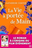 La Vie %C3%A0 Port%C3%A9e De Main (milady Feel Good Books)