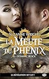 Dominic Black La Meute Du Phnix T8