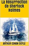 La R%C3%A9surrection De Sherlock Holmes