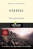 Ezekiel Visions Of Gods Glory Lifeguide Bible Studies