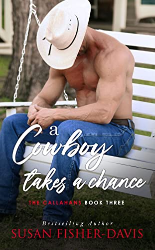 A Cowboy Takes A Chance book cover