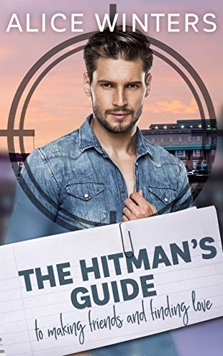 The Hitman's Guide to Making Friends and Finding Love book cover