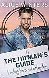 The Hitmans Guide To Making Friends And Finding Love The Hitmans Guide 1