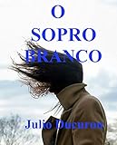 O Sopro Branco Portuguese Edition