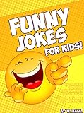 Funny Jokes For Kids Childrens Joke Book Age 512 Silly Jokes That Kids And Families Will Love English Edition