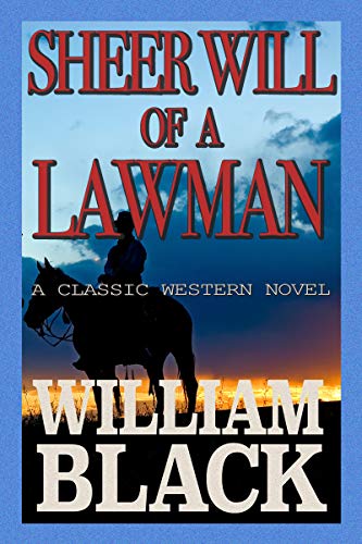 Sheer Will of a Lawman book cover