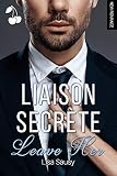 Liaison Secrte Leave Her