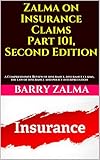 Zalma On Insurance Claims Part 101 Second Edition A Comprehensive Review Of Insurance Insurance Claims The Law Of Insurance And Policy Interpretation
