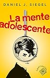 La Mente Adolescente Italian Edition