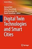 Digital Twin Technologies And Smart Cities Internet Of Things English Edition