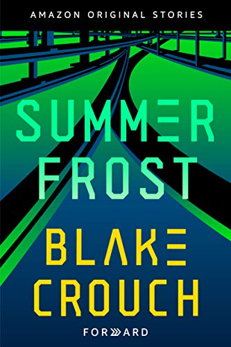 Summer Frost (By: Blake Crouch) cover