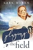 Playing The Field English Edition