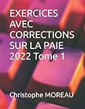 Exercices Avec Corrections Sur La Paie Tome 1 