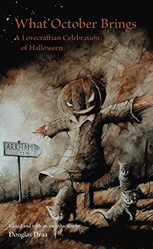 What October Brings: A Lovecraftian Celebration of Halloween book cover