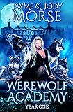 Werewolf Academy Year One English Edition