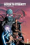 Seven To Eternity Tome 1