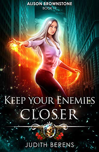 Keep Your Enemies Closer (By: Judith Berens) cover