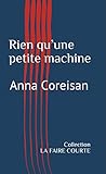 Rien Quune Petite Machine