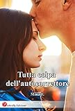 Tutta Colpa Dellautocorrettore Italian Edition