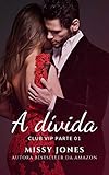 A Dvida Club Vip Livro 1 Portuguese Edition