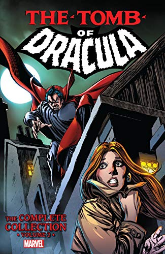 Tomb of Dracula: The Complete Collection Vol. 3 book cover