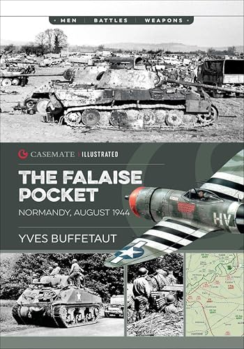 The Falaise Pocket: Normandy, August 1944 book cover