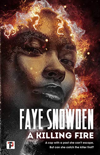 A Killing Fire (By: Faye Snowden) cover