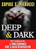 Deep And Dark