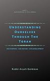 Understanding Ourselves Through The Torah English Edition