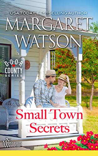 Small-Town Secrets (By: Margaret Watson) cover