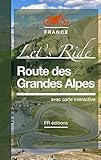 Route Des Grandes Alpes %E2%80%A2 Let's Ride: Itin%C3%A9raire Auto Moto   2019