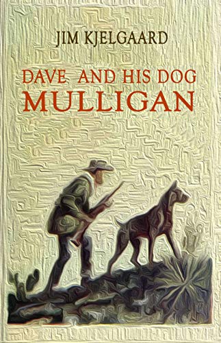 Dave and his Dog Mulligan book cover