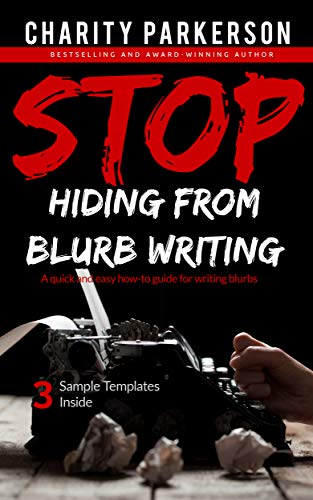 Stop Hiding from Blurb Writing book cover